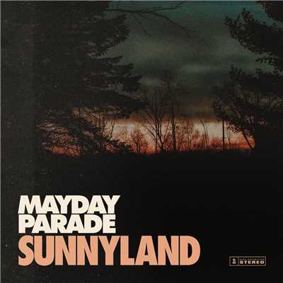 Sunnyland/Mayday Parade