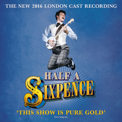 The ”Half a Sixpence” 2016 London Cast