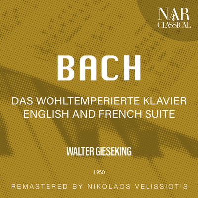 English Suite No.3 in G Minor, BWV 808, IJB 115: I. Prelude/Walter Gieseking