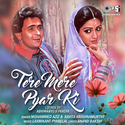 シングル/Tere Mere Pyar Ki (Lofi Mix)/Mohammed Aziz & Kavita Krishnamurthy
