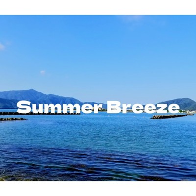 Summer Breeze/lono