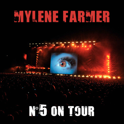Desenchantee (N°5 On Tour Live)/Mylene Farmer