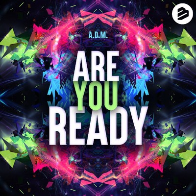 シングル/Are You Ready/A.D.M