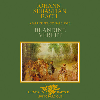 アルバム/J.S. Bach: 6 Partitas for Harpsichord/ブランディーヌ・ヴェルレ