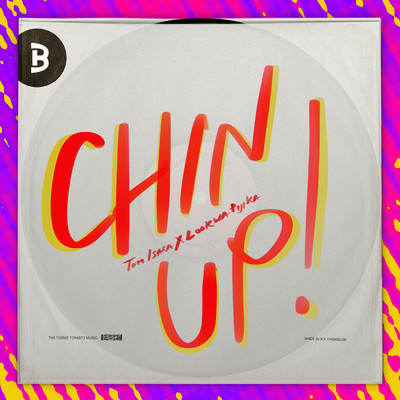 シングル/Chin Up (featuring Tom Isara, Lookwa Pijika)/Boyd Kosiyabong