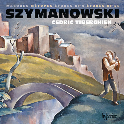 Szymanowski: Masques, Metopes & Etudes/Cedric Tiberghien