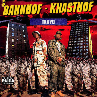 TANYO (BAHNHOF／KNASTHOF) (Explicit)/KARDO／BANGWHITE／X WAVE