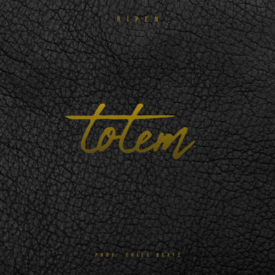 TOTEM/Ripen／Chico Beatz