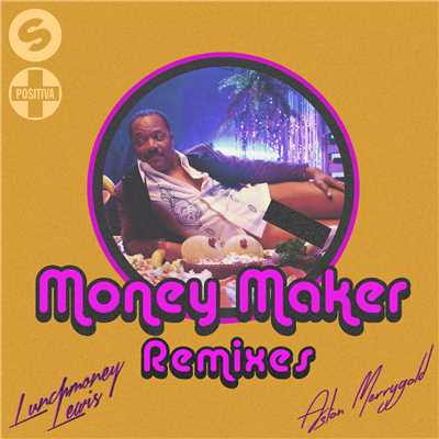 Money Maker (featuring LunchMoney Lewis, Aston Merrygold／Garreth Maher Remix)/Throttle