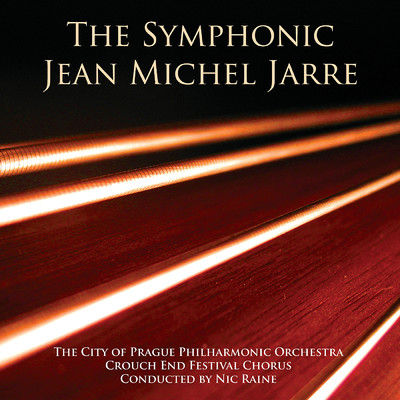 アルバム/The Symphonic Jean Michel Jarre/シティ・オブ・プラハ・フィルハーモニック・オーケストラ／クラウチ・エンド・フェスティヴァル合唱団
