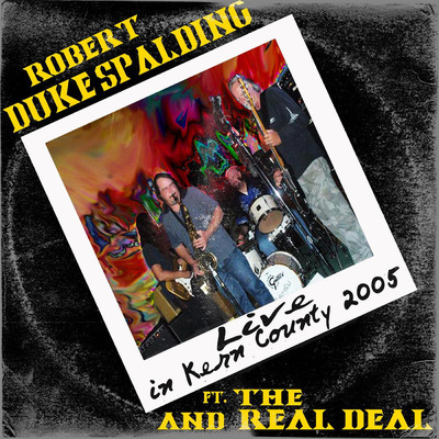 How Blue Can You Get (Live) [feat. The Real Deal]/Robert Duke Spalding