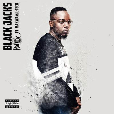 Black Jacks (feat. Makwa and L-Tech)/Radix