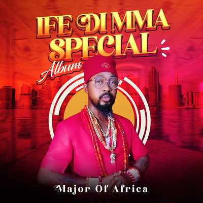 アルバム/Ife Di Mma Special/Major of Africa