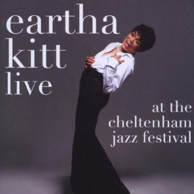 アルバム/Live At The Cheltenham Jazz Festival/Eartha Kitt
