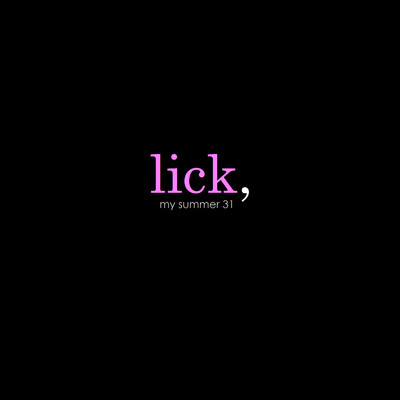 アルバム/My Summer 31/Lick
