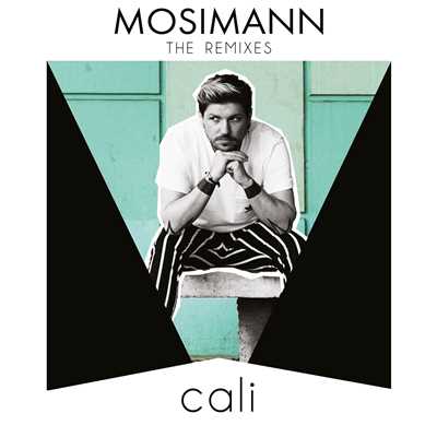 アルバム/Cali (Remixes)/Mosimann