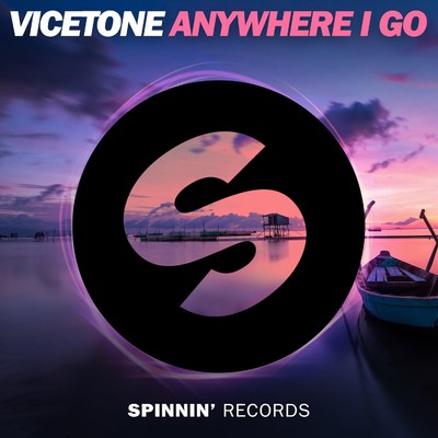 シングル/Anywhere I Go/Vicetone