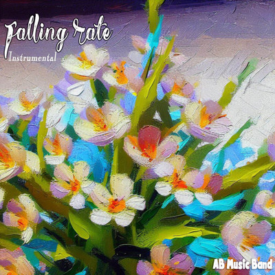 Falling Rate (Instrumental)/AB Music Band