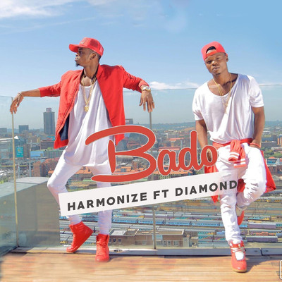Bado (feat. Diamond Platnumz)/Harmonize