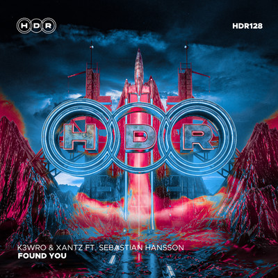 Found You (feat. Sebastian Hansson)/K3WRO & XanTz