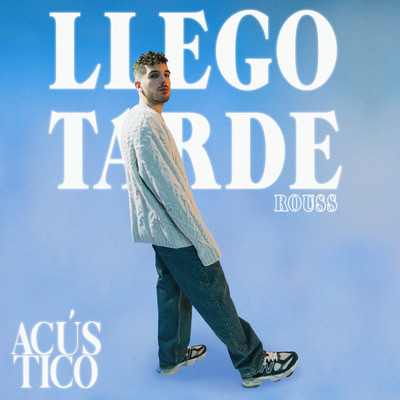 シングル/Llego Tarde (Acustico)/Rouss