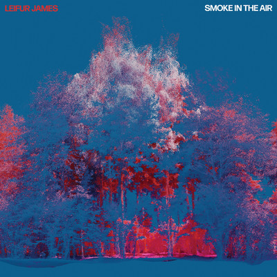 シングル/Smoke In The Air/Leifur James