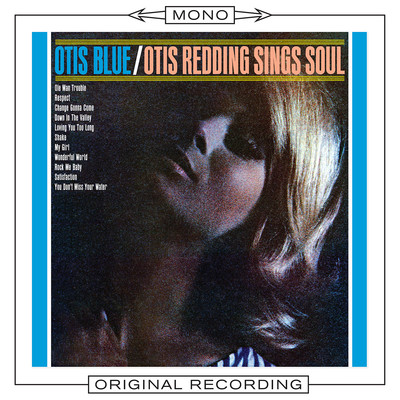 Otis Blue (Mono)/オーティス・レディング