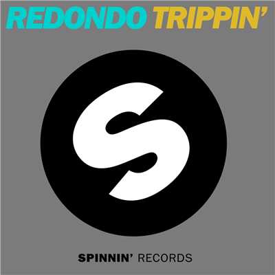 シングル/Trippin'/Redondo