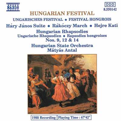 ハンガリアン・フェスティバル/フェレンチェ・バログ(ヴァイオリン)／ハンガリー国立交響楽団／マーティアス・アンタル(指揮)