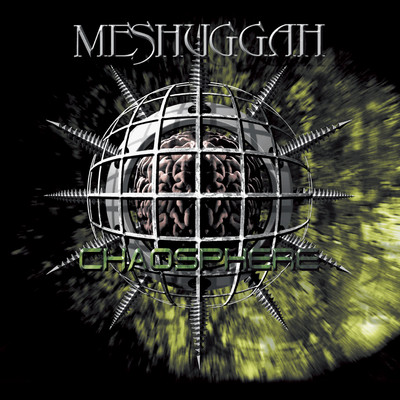 アルバム/Chaosphere [Japan Edition]/Meshuggah