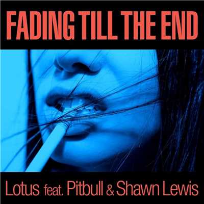 Lotus (feat. Shawn Lewis & Pitbull)