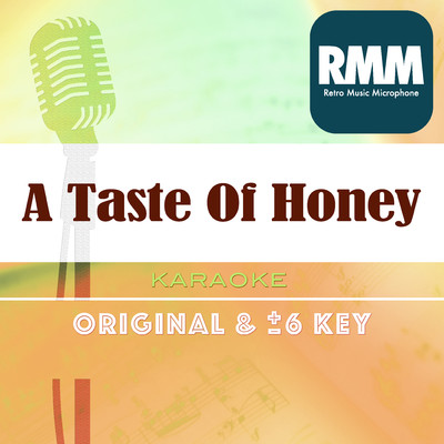 A Taste Of Honey : Key-5 (Karaoke)/Retro Music Microphone