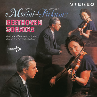 Beethoven: Violin Sonatas Nos. 5 & 7/エリカ・モリーニ／ルドルフ・フィルクスニー