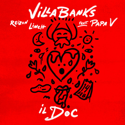 シングル/Il Doc (Explicit) (featuring Papa V)/VillaBanks／Linch／Reizon