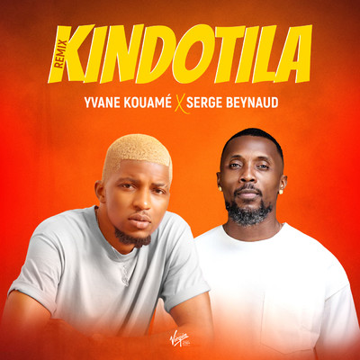 Kindotila (featuring Serge Beynaud／Remix)/Yvane Kouame