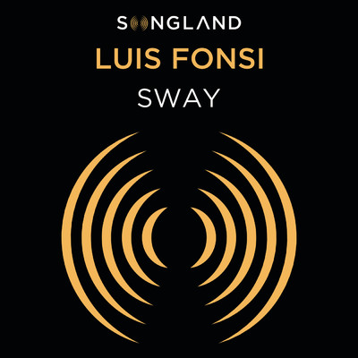シングル/Sway (From Songland)/ルイス・フォンシ