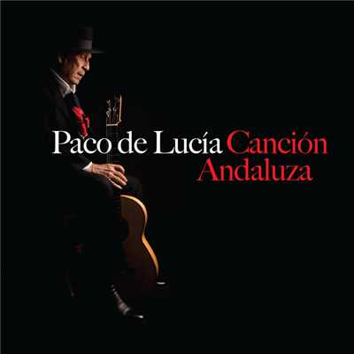 アルバム/Cancion Andaluza/パコ・デ・ルシア