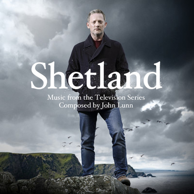 アルバム/Shetland (Original Television Soundtrack)/ジョン・ラン