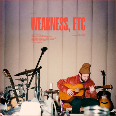 Weakness, Etc/Ruston Kelly