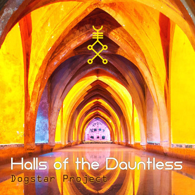 シングル/Halls of the Dauntless/Dogstar Project