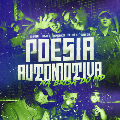 Poesia Automotiva: Na Brisa do MD (feat. MC BF & Guiba 011)/DJ Aposan, Leejack & Jhow Dancer