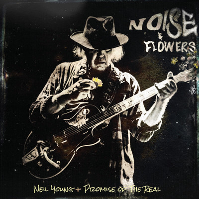 I've Been Waiting for You (Live)/Neil Young + Promise of the Real