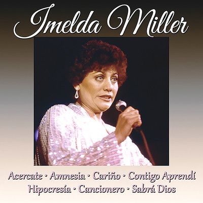 シングル/Cancionero/Imelda Miller