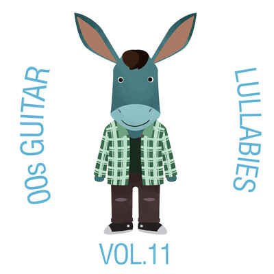 アルバム/00s Guitar Lullabies, Vol. 11/The Cat and Owl