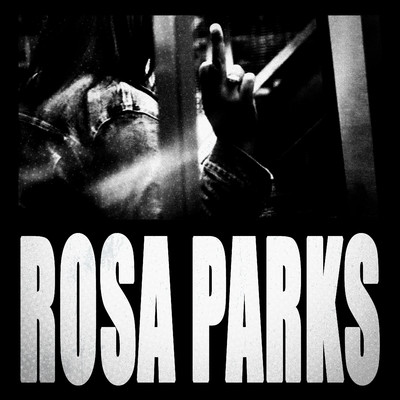 シングル/ROSA PARKS/thaHomey