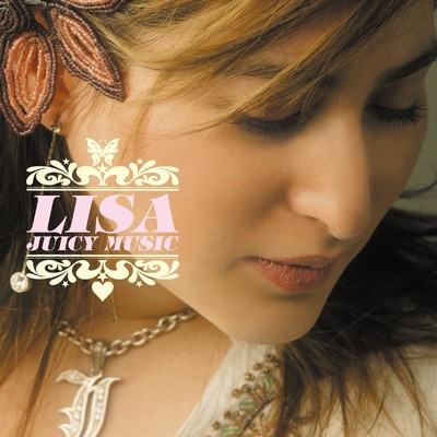 アルバム/JUICY MUSIC/LISA