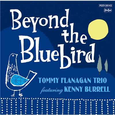 Beyond The Bluebird/トミー・フラナガン・トリオ