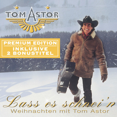 Lass es schnei'n - Weihnachten mit Tom Astor/Tom Astor