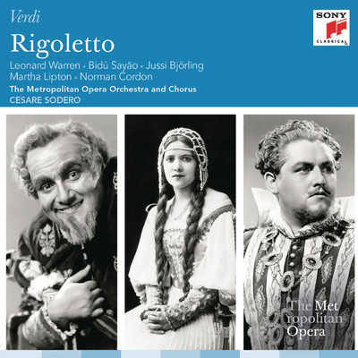 シングル/Rigoletto: Act I: Giovanna, ho dei rimosi - E'il sol dell'anima/Bidu Sayao／Thelma Altman／Jussi Bjorling