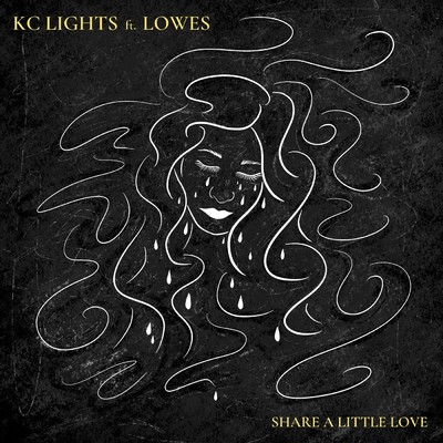 シングル/Share a Little Love (Extended Mix) feat.LOWES/KC Lights
